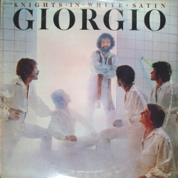  Giorgio  ‎– Knights In White Satin 